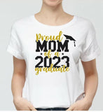 Mom Graduation T-Shirt; Graduate Mom Shirt 2023